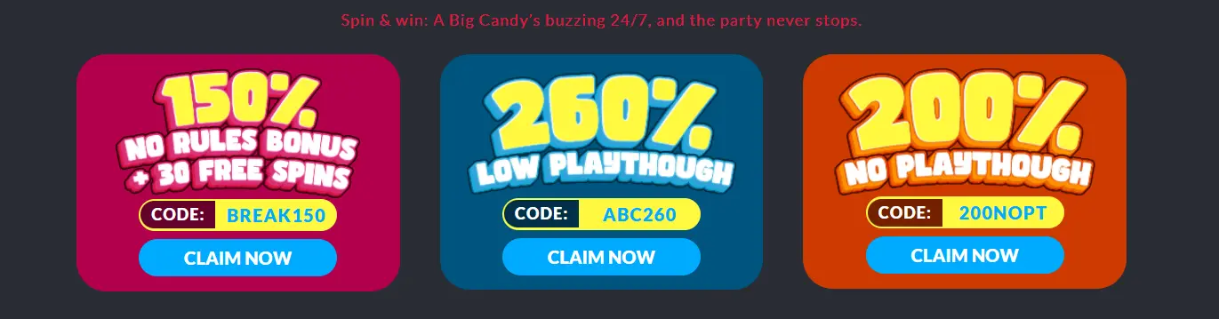 A Big Candy Casino promo codes showing 150% no rules bonus, 260% low playthrough and 200% offers.